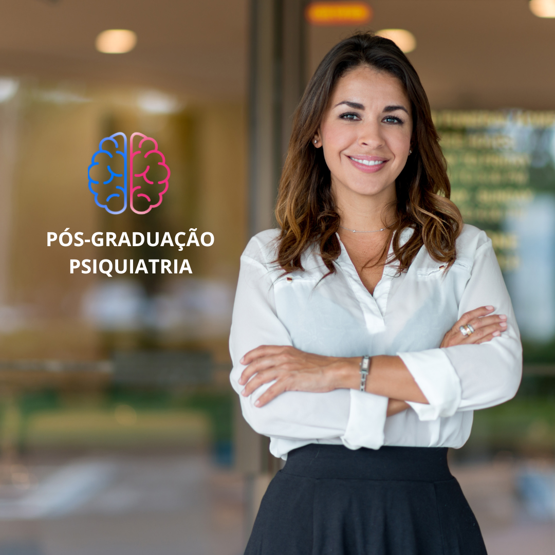 Descubra como uma pós-graduação em Psiquiatria pode transformar sua trajetória profissional